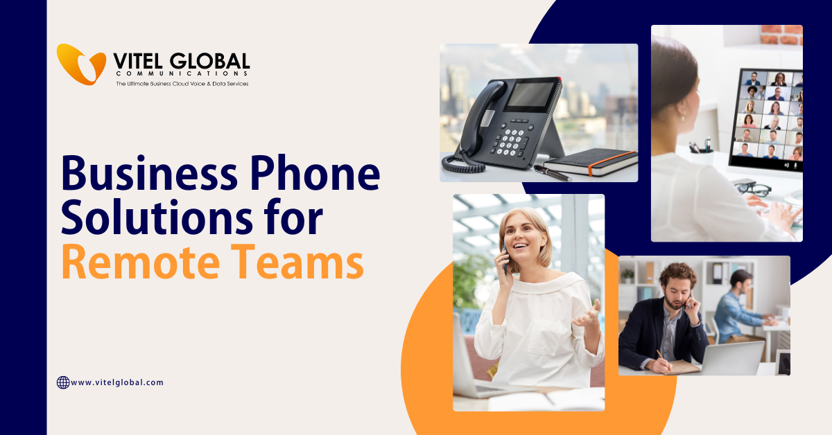 Business Phone Solutions for Remote Teams
