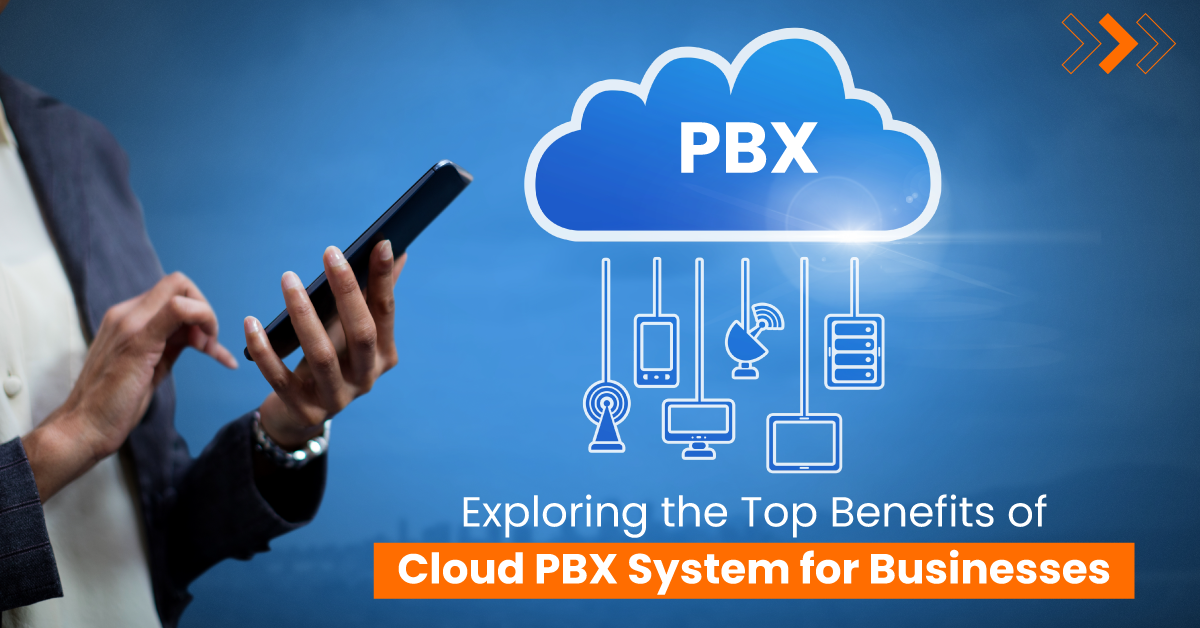 benifits of cloud pbx system for businesses
