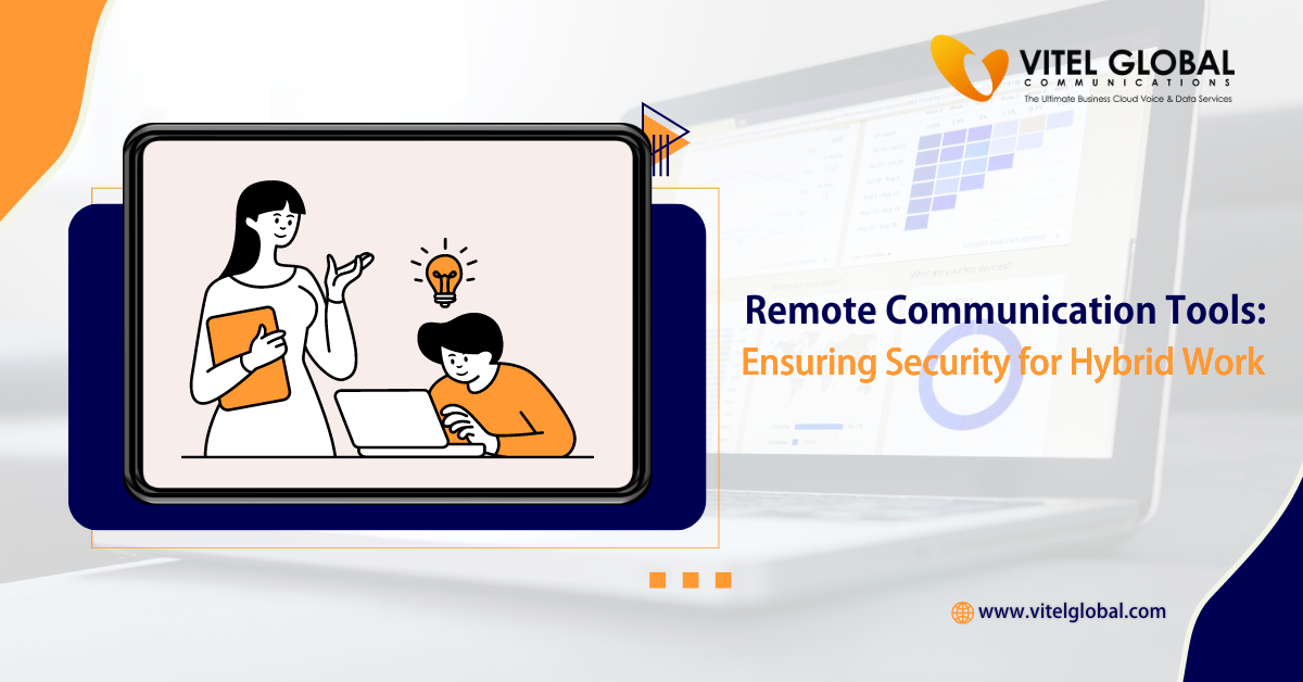 Remote Communication Tools