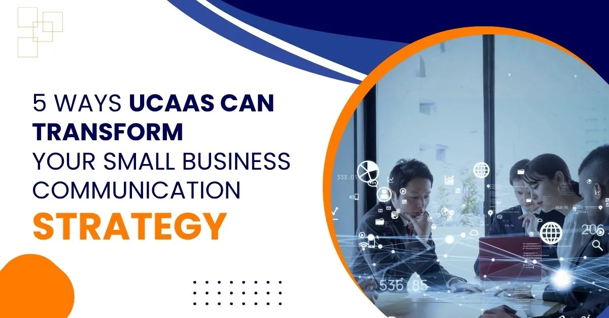 Ucaas Small Business Communication