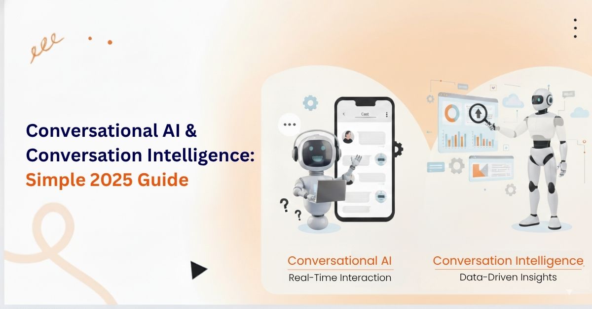 Conversational AI & Conversation Intelligence