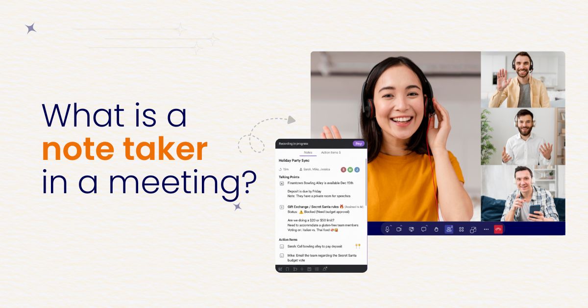 What is a note taker in a meeting