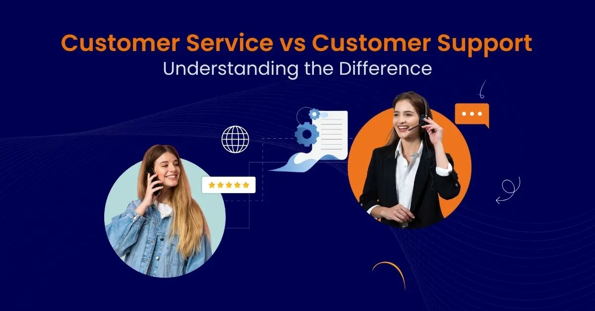 customer service vs customer support