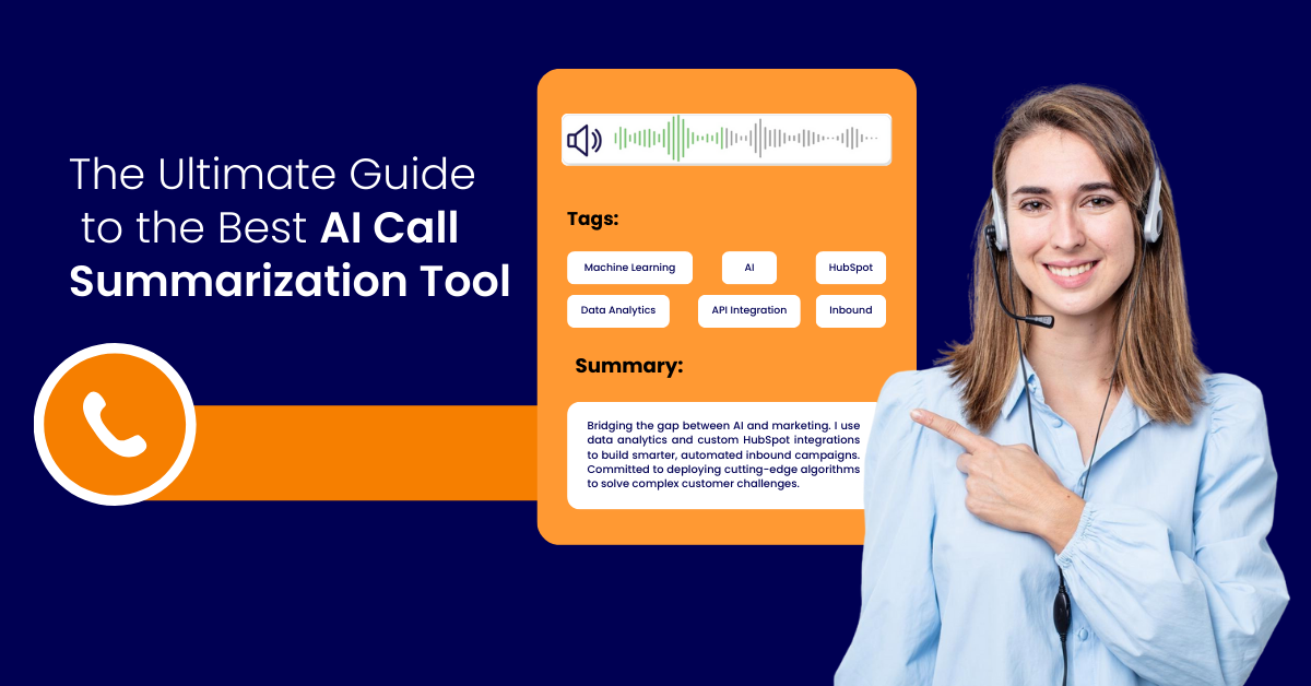 Best AI Call Summarization Tool Guide