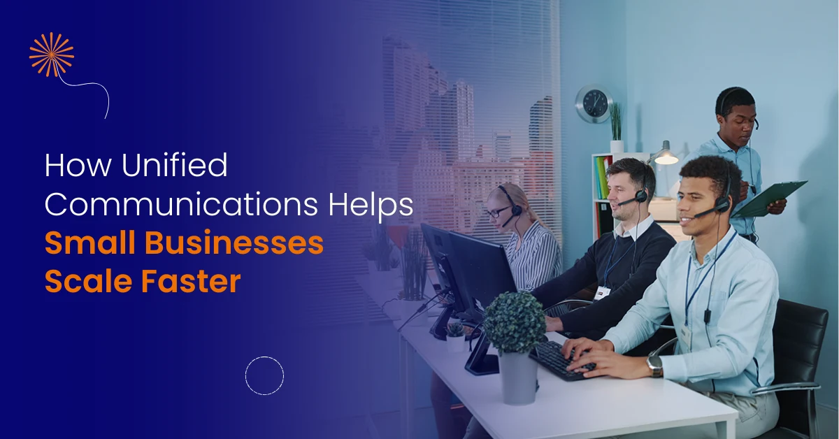 Unified Communication for Small Businesses