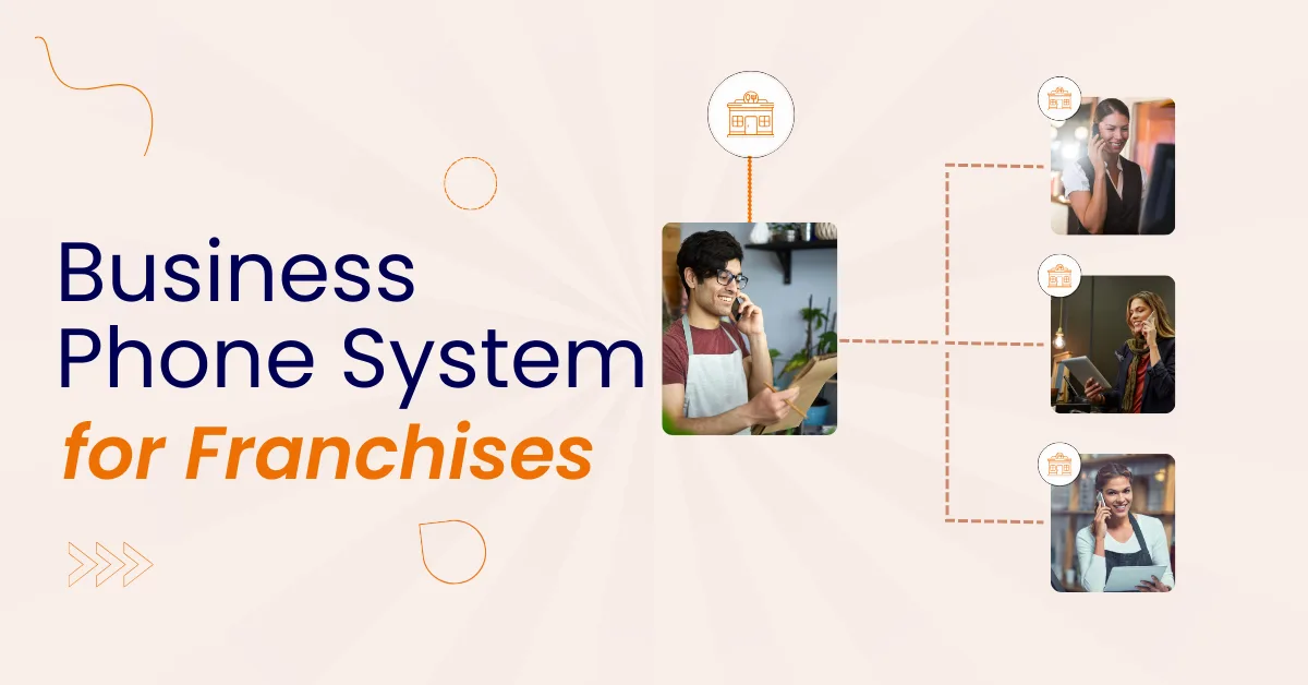 Business Phone System for Franchises