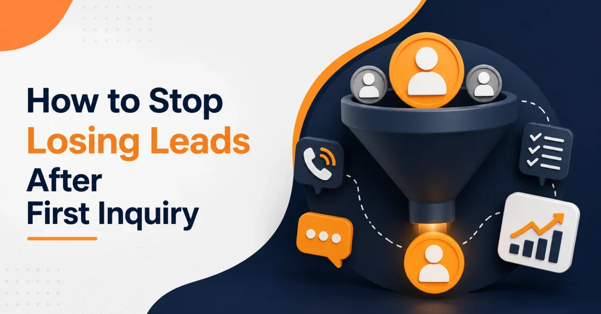 How to Stop losing Leads