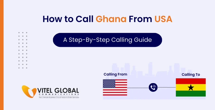 How to Call Ghana from the US