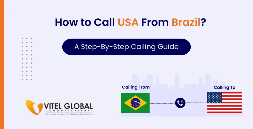 How to Call USA from the Brazil