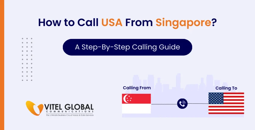 How to Call USA from the Singapore