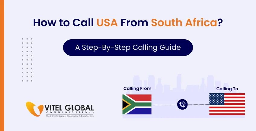 How to Call USA from the South Africa